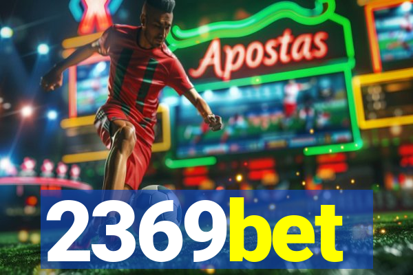 2369bet