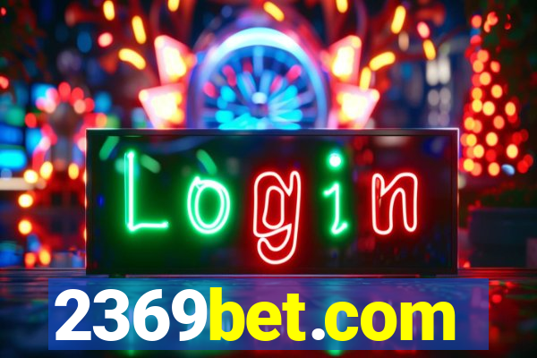 2369bet.com