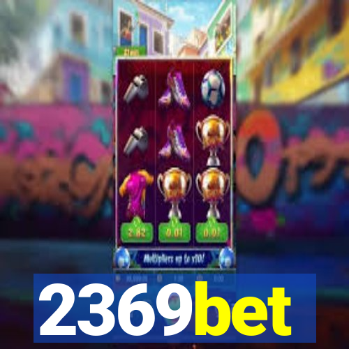 2369bet