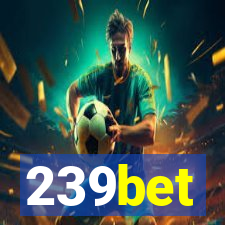 239bet