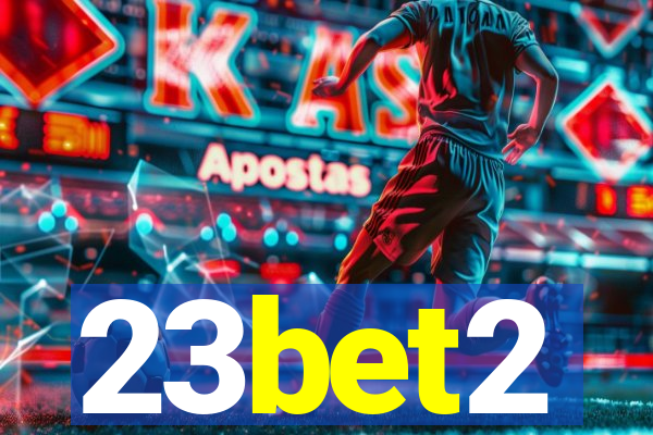 23bet2