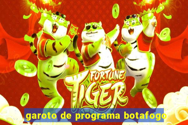 garoto de programa botafogo