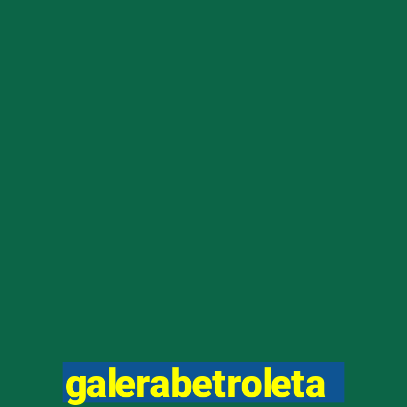 galerabetroleta