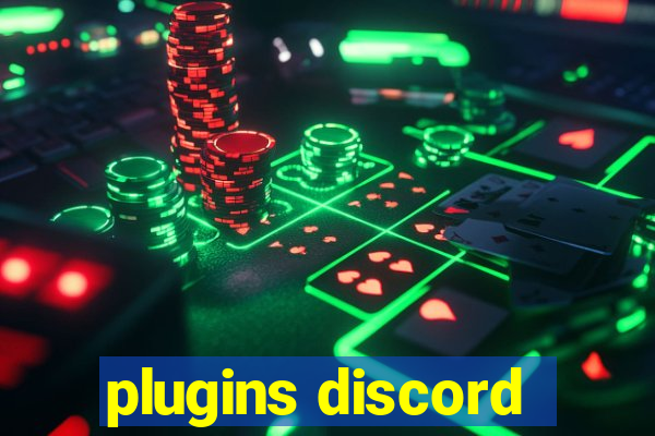 plugins discord