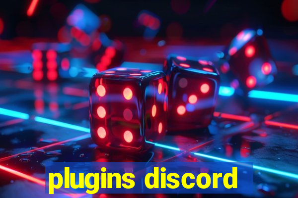 plugins discord