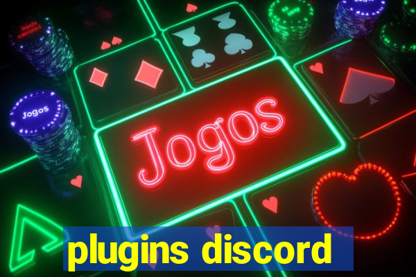 plugins discord