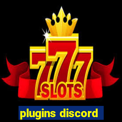 plugins discord