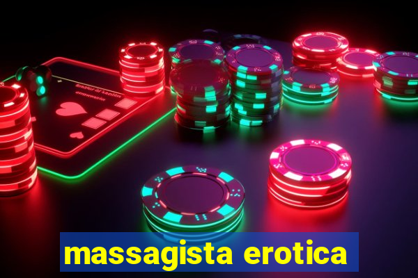 massagista erotica