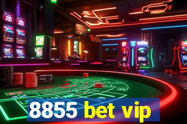 8855 bet vip