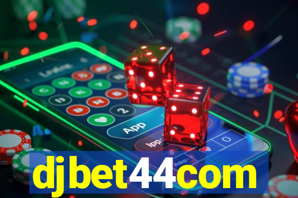 djbet44com