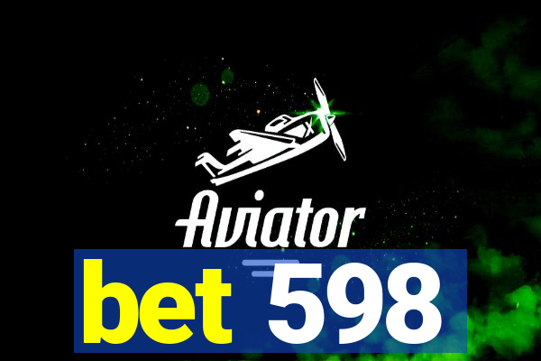 bet 598