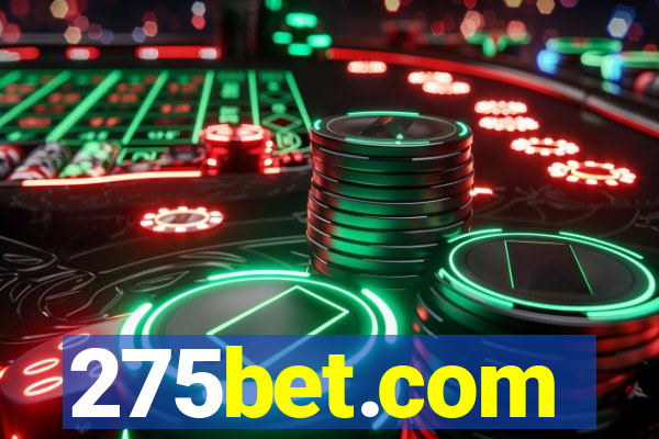 275bet.com