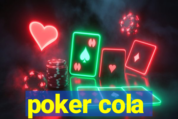 poker cola