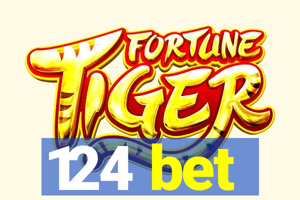 124 bet