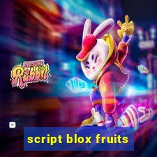 script blox fruits