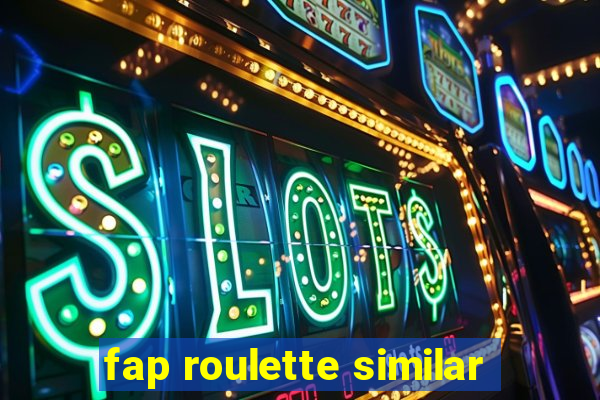 fap roulette similar