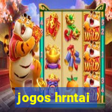 jogos hrntai