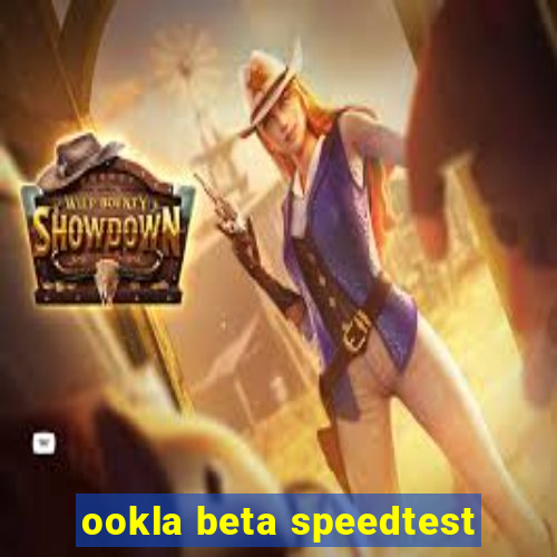 ookla beta speedtest