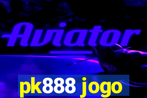 pk888 jogo