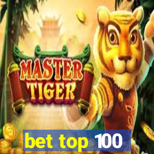 bet top 100