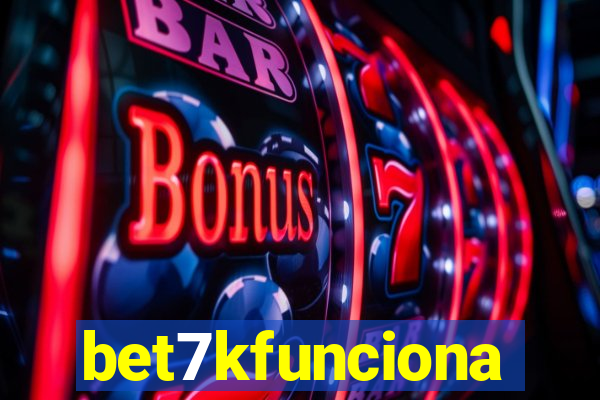 bet7kfunciona