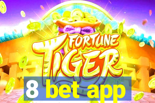 8 bet app