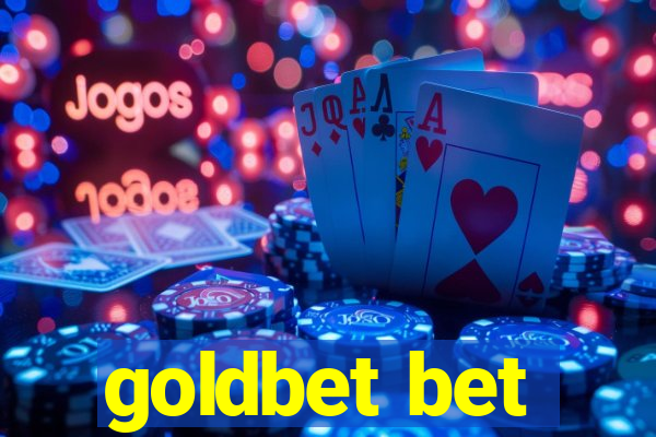 goldbet bet