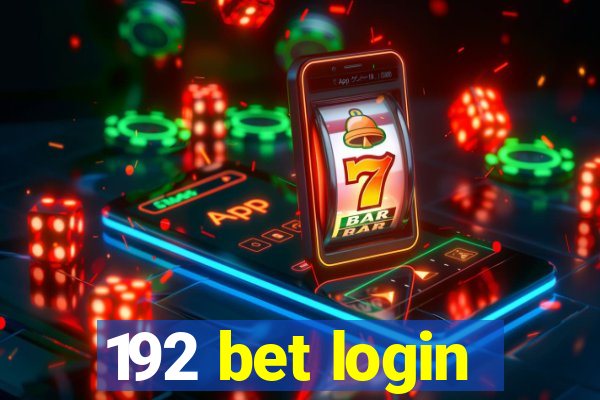 192 bet login