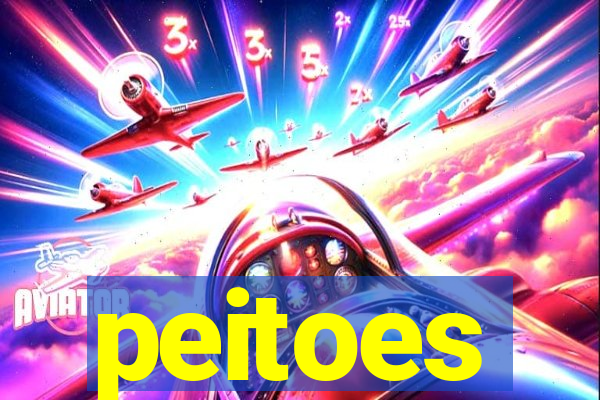 peitoes