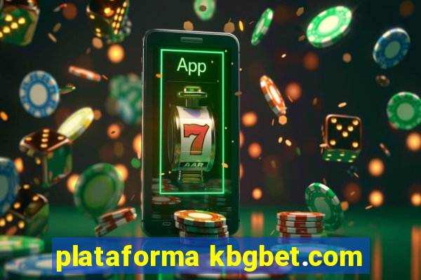 plataforma kbgbet.com