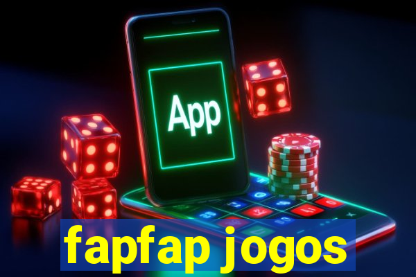 fapfap jogos