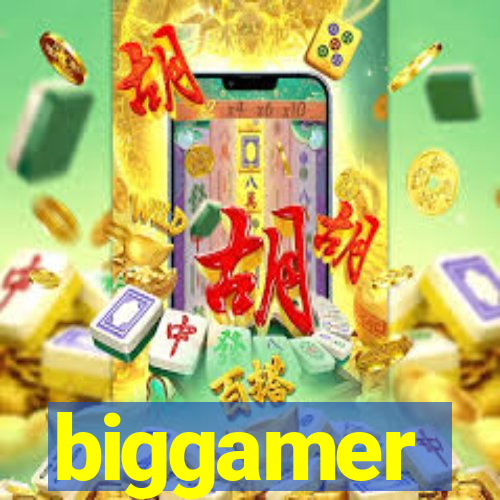 biggamer