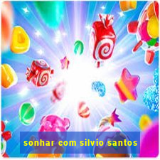 sonhar com silvio santos