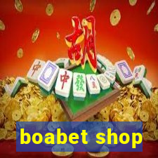 boabet shop