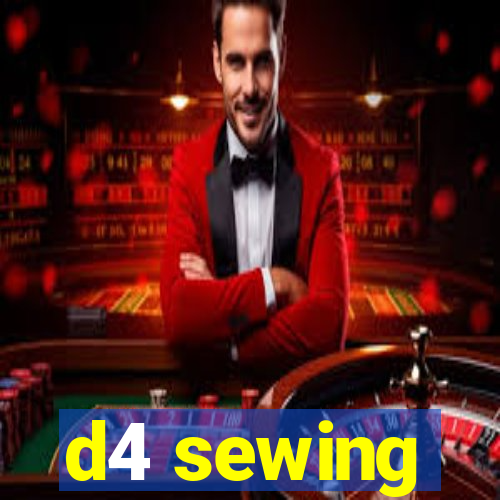 d4 sewing