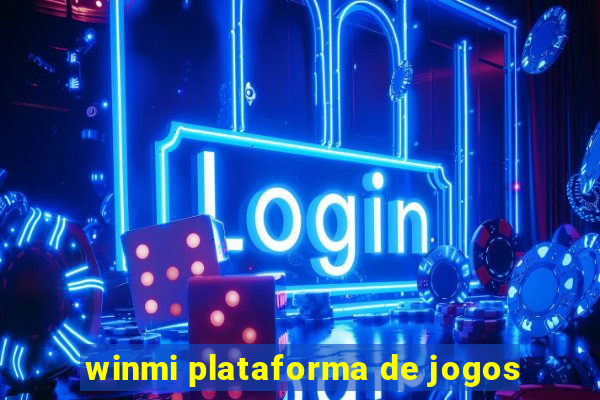 winmi plataforma de jogos