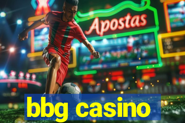 bbg casino