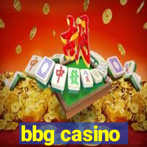 bbg casino