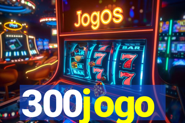 300jogo