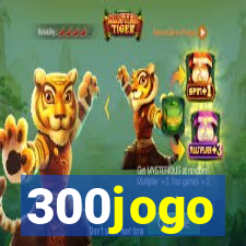 300jogo