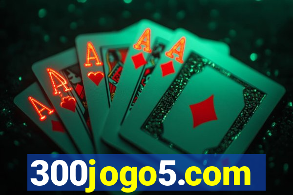 300jogo5.com