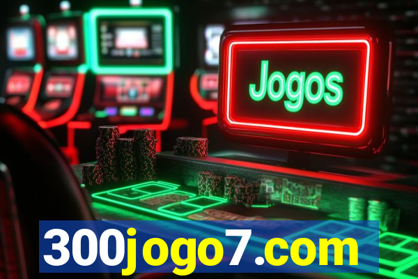 300jogo7.com