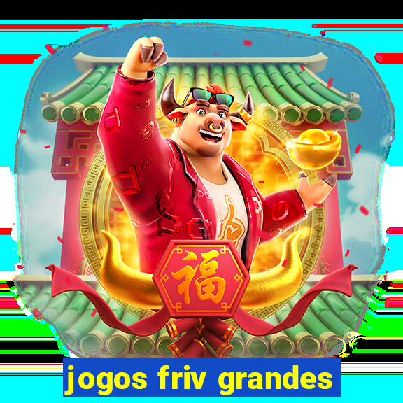 jogos friv grandes