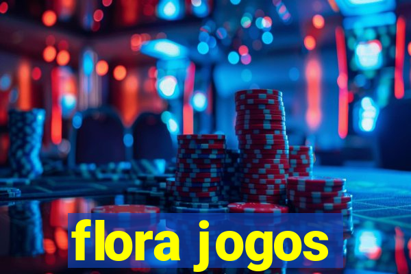 flora jogos