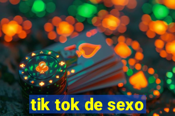 tik tok de sexo