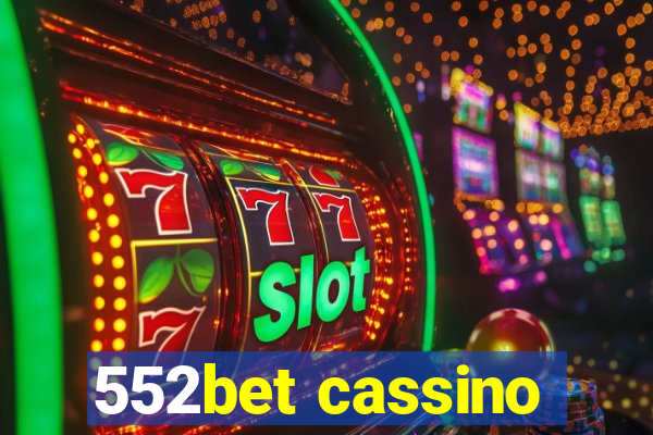 552bet cassino