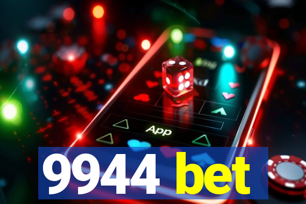 9944 bet