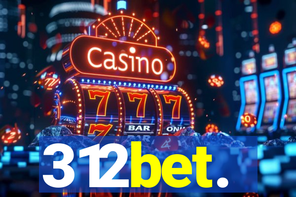 312bet.