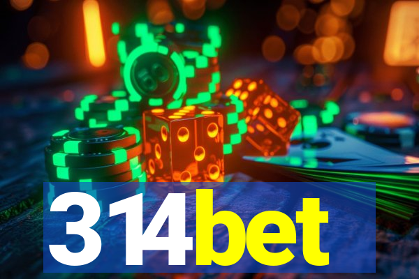 314bet