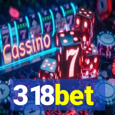 318bet